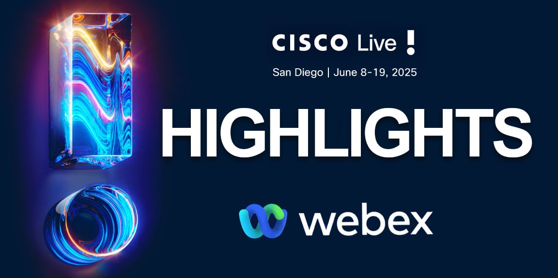 Cisco Live Webex Highlights