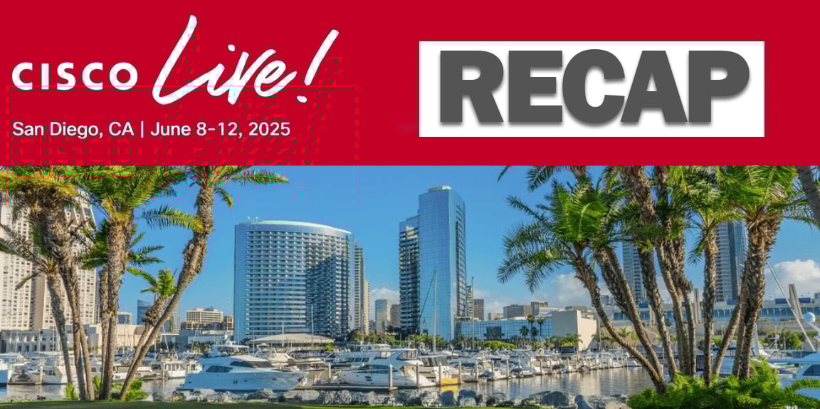 Cisco Live Recap San Diego CA 2025